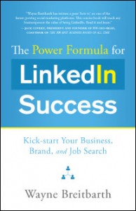 Cover of The Power Formula for LinkedIn Success by Wayne Breitbarth