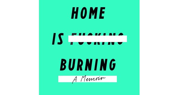 Home is burning cover