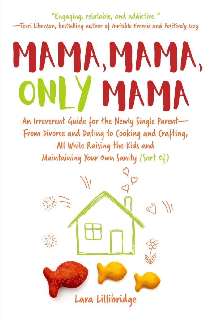 cover of mama mama only mama lara lillibridge house in a kid-like drawing and goldfish