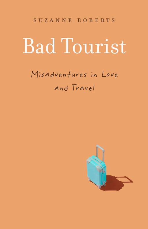 Cover of book bad tourist with orange background and blue suitcase below the title