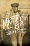 mattie c's boy: the shelley stewart story cover