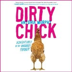 cover of dirty chick chicken on front