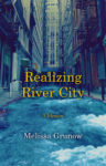 cover of realizing river city water through city streets