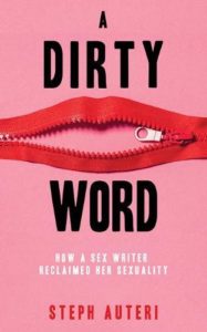 cover of a dirty word by steph auteri - zipper opened, resembling female body