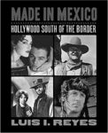 cover of made in mexico, collage of various shots of movies