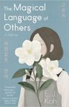 cover of the magical language of others; woman with face covered by flower