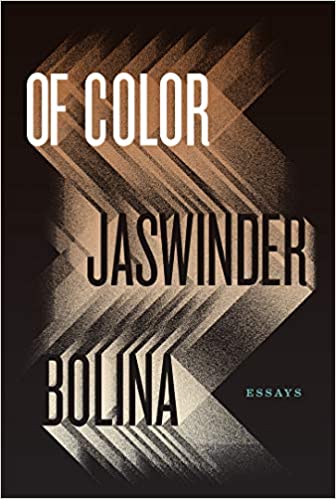 cover of "Of Color: Essays" by Jaswinder Bolina