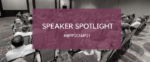 banner image that says "speaker spotlight, #hippocamp21" over a faded out image of conference room filled with people