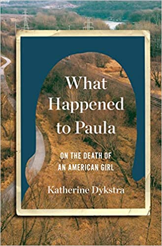 Cover of What Happened to Paula is the silhouette of a girl over a photo of a field