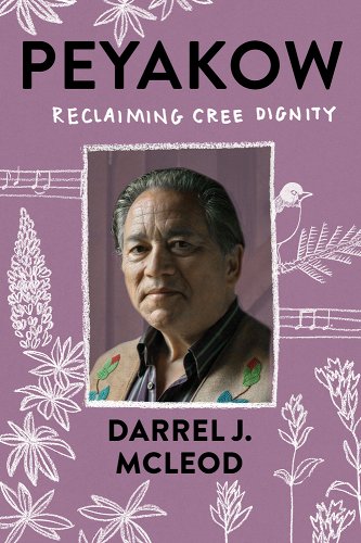 Purple cover of peyakow book with photo of darrel mcleod