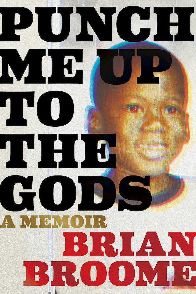 Book Cover: Punch Me Up to the Gods, showing a photo of the author as a young child