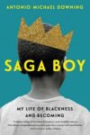 Book cover shows the back of a black boy's head wearing a crown with the words Saga Boy written over it.