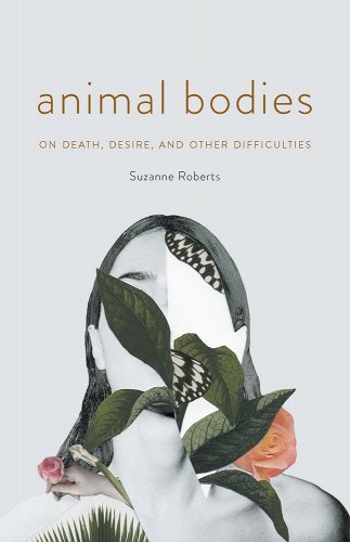 Book cover animal bodies by suzanne roberts