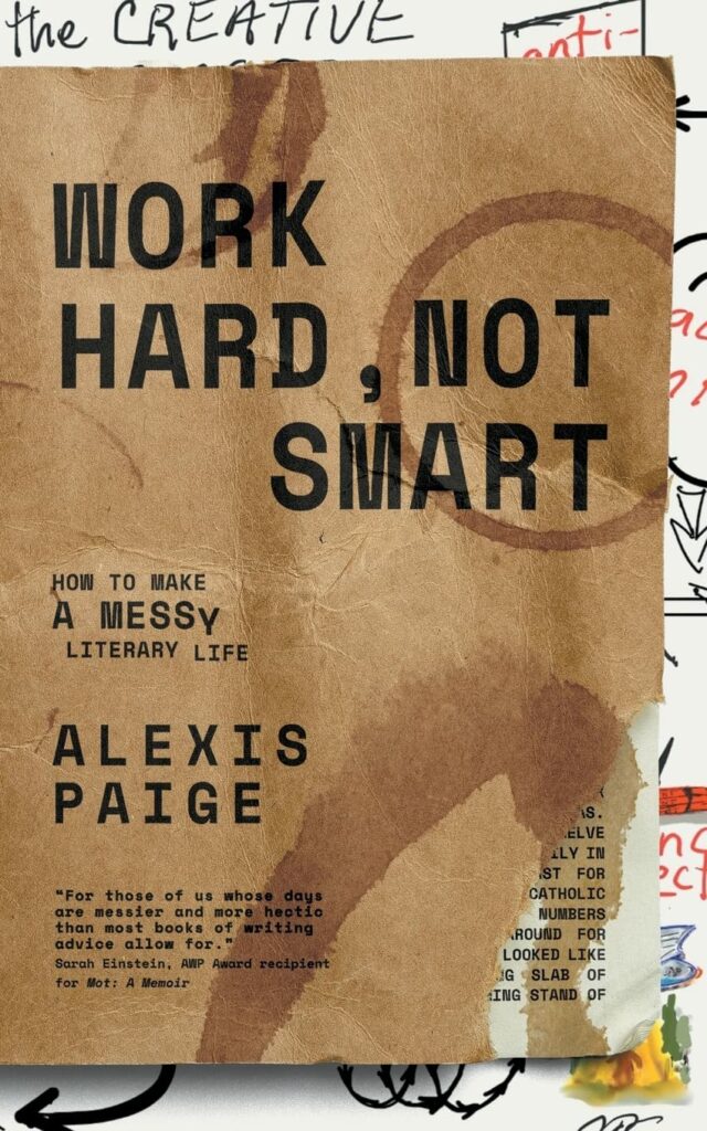 Cover of the book work hard not smart handwriing and coffee stains to make appearance of writer's well-loved notebook