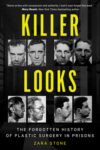 The book title Klller Looks is in yellow on a black background amid photos of convicts