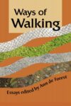 Book cover shows paths of brick, grace, pavement and stone with the title Ways of Walking above.