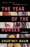 The title The Year of the Horses is printed over An image of a woman with a horse