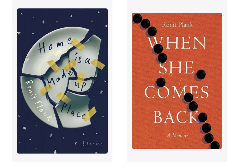 Two books by ronit plank home is a made up place and when she comes home