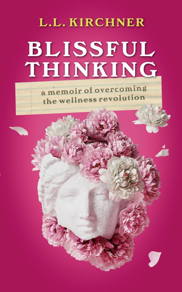 Book cover: Blissful Thinking by L.L. Kirchner