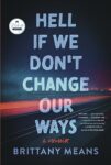 Book cover shows a highway with the title Hell If We Don't Change Our Ways in light blue letters over it.