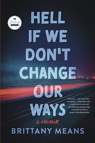 Book cover shows a highway with the title Hell If We Don't Change Our Ways in light blue letters over it.