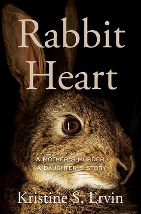 cover of rabbit heart by kristine S ervin; close-up of rabbit face