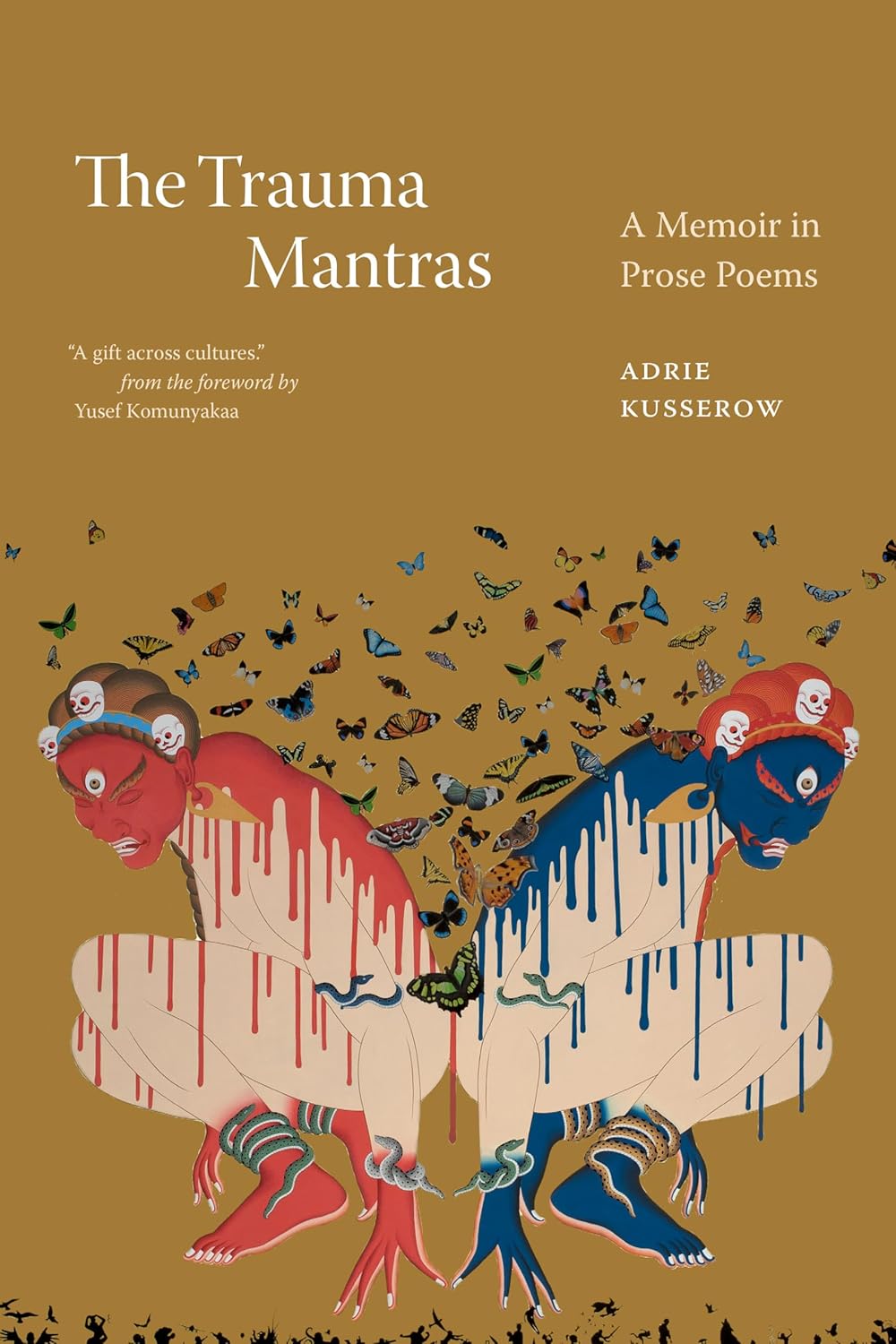 cover of the trauma mantras: a memoir in prose poems by Adrie kusserow ; two mirror images of illustrated people with a swam of butterfliew